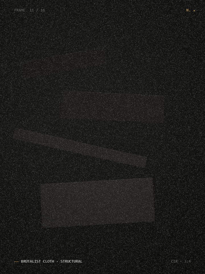 Brutalist Cloth — STRUCTURAL